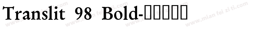 Translit 98 Bold字体转换